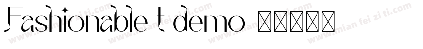 Fashionable t demo字体转换
